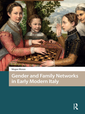 cover image of Gender and Family Networks in Early Modern Italy